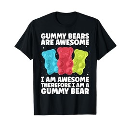 Funny Gummy Bear Art For Kids Girl Women Candy Lover Gummies T-Shirt
