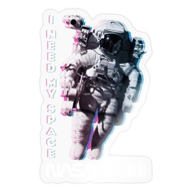 Spreadshirt NASA Astronaut with Funny Saying I Need My Space Sticker, Max. 10 x 10 cm, 10 x 10 cm, Transparent Glossy
