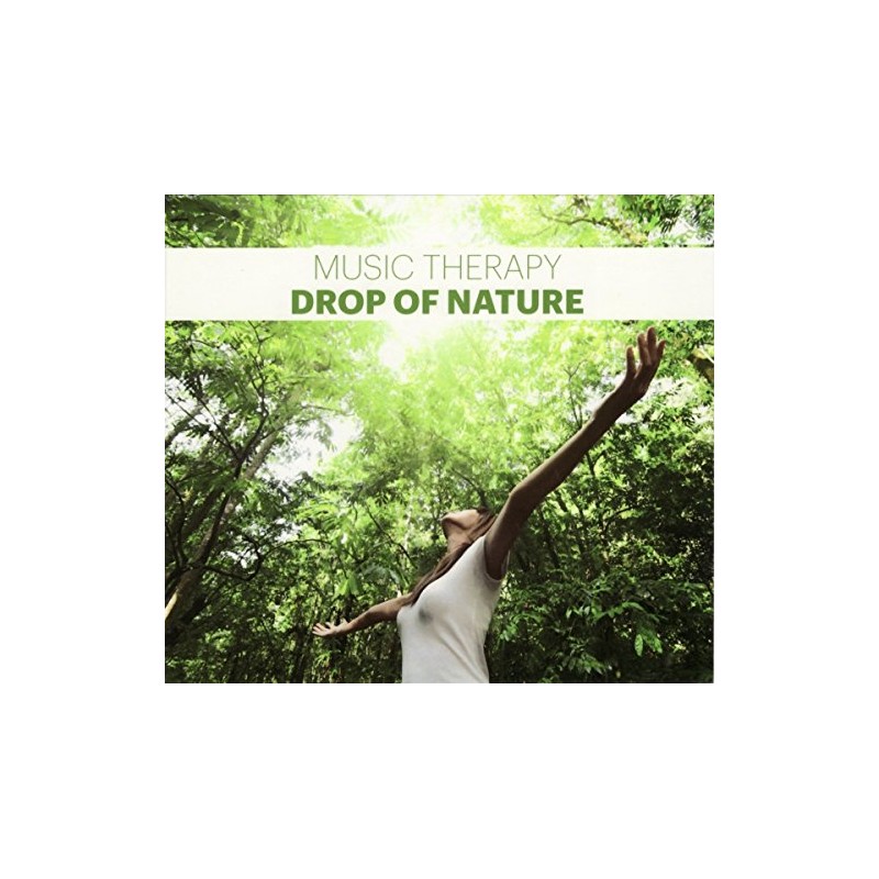 Music Therapy-Drop of Nature
