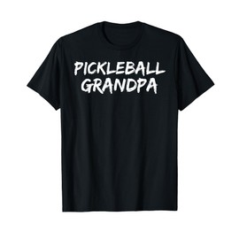 Father's Day Gift for Grandfather Fun Pickleball Grandpa T-Shirt