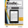 Kindle Manual for Beginners: The Perfect Kindle Guide for Beginners,