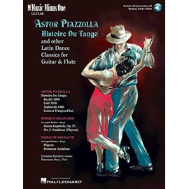 Astor Piazzolla - Histoire Du Tango and Other Latin Classics for Guitar & Flute: Music Minus One Guitar Bk/Online Audio