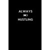Always Hustling: Boss / Coworker Birthday, Appreciation, Christmas, Farewell, Leaving
