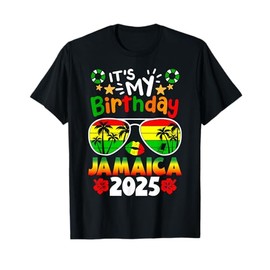 It's My Birthday Jamaicaa 2025 Sunglasses Matching Bday Trip T-Shirt