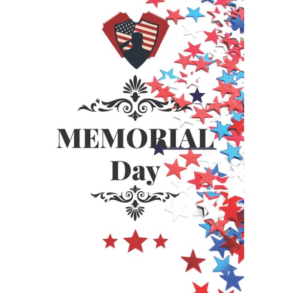 Memorial Day: Us Army Flag, Army Notebook/Journal, Military Notebook/Journal, Soldiers