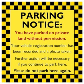 Private Parking Sticker Notice for Windscreen. You have parked on private land without permission. Further action will be taken. (6)