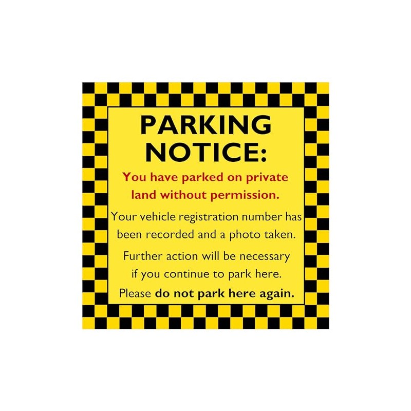 Private Parking Sticker Notice for Windscreen. You have parked on