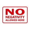 Signs ByLITA Classic Framed No Negativity Allowed Here Sign (White/Red)
