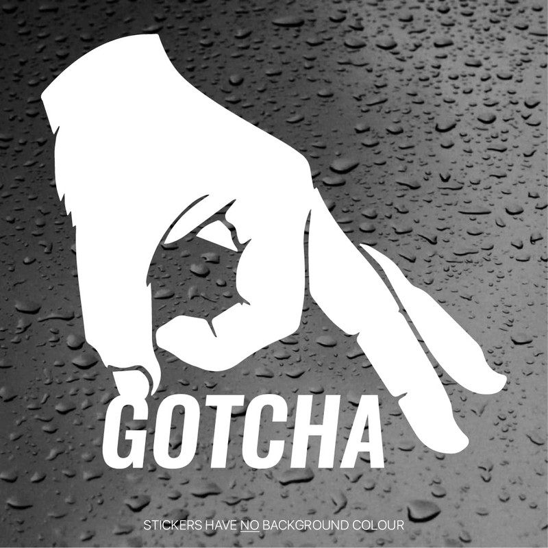 Gotcha Circle Game Funny Car Stickers Decals Vinyl Bumper Laptop