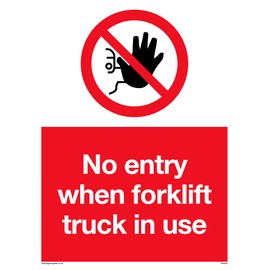Pack of 5 - No Entry When Forklift Truck In Use Sign - 150 x 200mm - A5P