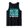 Doctor More Blunt Than Normal Funny Medical Quote Tank Top