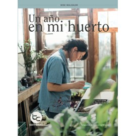 Un año en mi huerto