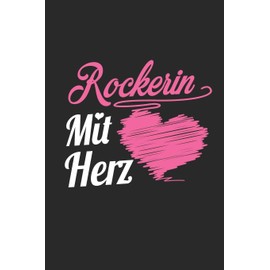 Rockerin Mit Herz: A5 Blanko • Notebook • Notizbuch • Taschenbuch • Journal • Tagebuch - Ein lustiges Geschenk für Freunde oder die Familie und die beste Rockerin der Welt