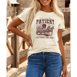 Kelxjia Please Be Patient with Me I'm from The 1900s Shirt Women Funny Tshirts Vintage Graphic Tees 90s Country Shirts Tops(Apricot,M)