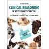 Clinical Reasoning in Veterinary Practice: Problem Solved!