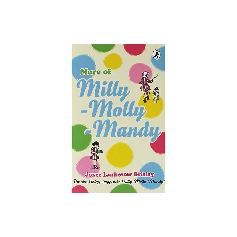 Joyce Lankester Brisley More of Milly-Molly-Mandy