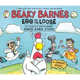 Beaky Barnes: Egg on the Loose: A Graphic Novel