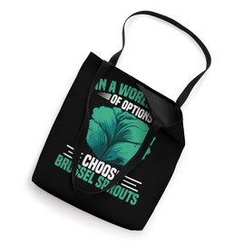 Brussel Sprouts Recipes Funny Ogranic Fresh Vegetable Food Tote Bag