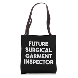 Future Surgical Garment Inspector Tote Bag