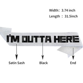 Silver Divorce or Retirement Celebration Sash - Class High School and College Graduation Gifts, I'm Outta Here Party Sash.