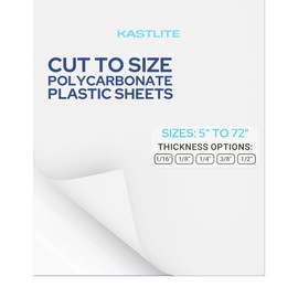 KastLite Clear Polycarbonate Sheet - 1/4" Thick Cut to Size Hard Plastic Sheets - Custom Size Moldable Thermoforming Transparent Panels for Glass Window Replacement & Crafts, Comparable to Lexan, 1PK