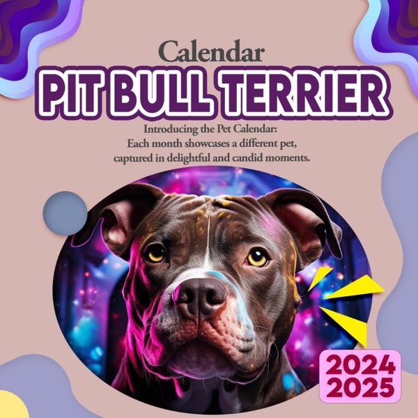 Pit Bull Terrier Calendar 2024 2025