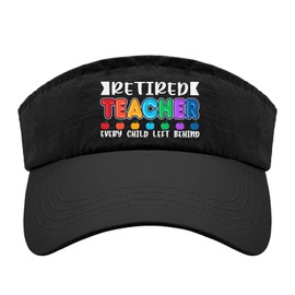 Generic Retired Teacher Every Child Left Behind Hat Visor for Teens Sun Visor Hats Lightweight Golf Caps, One Size-Medium, Allblack