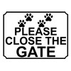 Shawprint PLEASE CLOSE THE GATE METAL SIGN PAW THEME 150MM