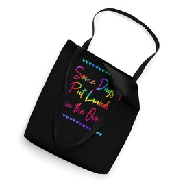 Put Laundry in Oven Mom Funny Mother Weird Tote Bag