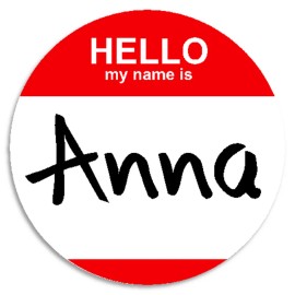 Kiwi Gifts Hello My Name Is Anna - 3 Pack Circle Stickers 3 Inch - Customizable Nametag