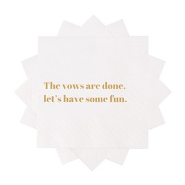 VOWFOO - Servilletas divertidas de cóctel, 100 piezas de servilletas de papel desechables para fiesta, 4.5 x 4.5 de dos capas (The Vows Are Done, Let's Have some Fun Servilletas)