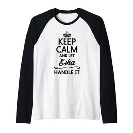 KEEP CALM and let ESHA Handle It | Funny Name Gift - Raglan Baseball Tee