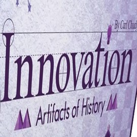Innovation: Artifacts of History Third Edition