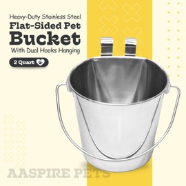 AASPIRE PETS 2 Quart Heavy Duty Stainless Steel Flat Sided Dog Buckets - Dual Hooks Hanging Durable Food & Water Bucket for Dogs, Cats, Kennels, Cages, Critter Crates - Multi Purpose Pet Pails