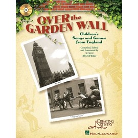 Over the Garden Wall: Children's Songs and Games from England