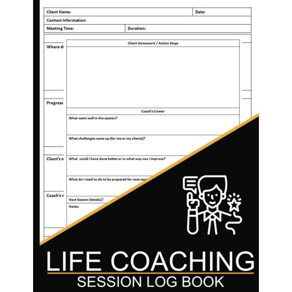 Life Coaching Session Log Book: Life Coaching Session Appointment Planner,