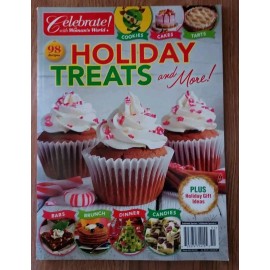 Celebrate With Woman's World Magazine HOLIDAY TREATS and More! 98 Recipes