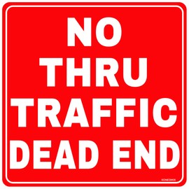 No Thru Traffic Dead End Square Metal Sign for Street Bar Cafe Home Shop Man Cave Decor Outdoor or Indoor Wall Art Home Decor 12X12 inch