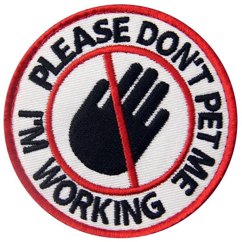Service Dog Please Don't Pet Me I'm Working Vests/Harnesses Emblem