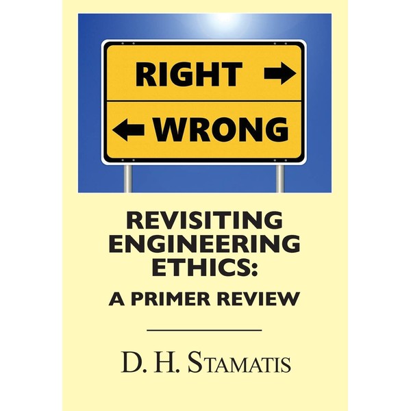 Revisiting Engineering Ethics: A Primer Review