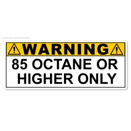 OwntheAvenue 85 Octane or Higher Gas Gasoline Fuel Tank Warning Label Vinyl Sticker Decal 3"