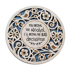 History & Heraldry Woodcuts Sentiment Wooden Coaster Gift Idea You Bring the Alcohol