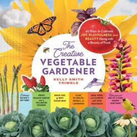The Creative Vegetable Gardener Format: Paperback