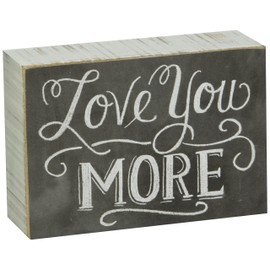 Primitives by Kathy 22283 Chalk Box Sign, 5" x 3.5", Love You More
