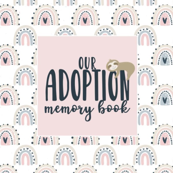 Our Adoption Memory Book: A Keepsake Baby Child Journal with