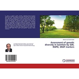 Assessment of genetic diversity in Sainfoin by SSR, RAPD, SRAP markers