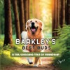 Barkley's Best Buds: A Tail-Wagging Tale of Friendship for 6-8