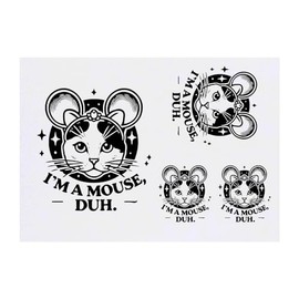 4 x 'I'm a Mouse Duh' Temporary Tattoos - Water Resistant, Skin-Safe, Non-Toxic Transfers, Mixed Sizes (TO00074090)