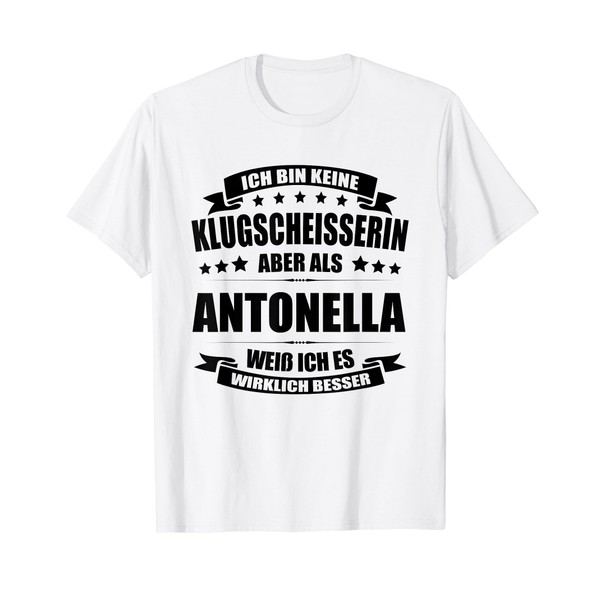 Name Antonella First Name Name Gifts Name Day Fun T-Shirt,