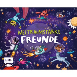 Weltraumstarke Freunde – Das Freundebuch: Mit vielen galaktischen Mitmachseiten zum Ausfüllen und Gestalten